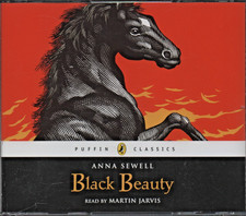 BLACK BEAUTY by Anna Sewell ~ 'Puffin Classics' 3-CD Audiobook (Martin Jarvis)