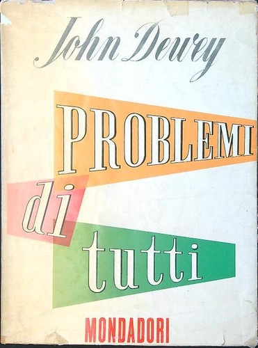 Problemi tutti dewey john - di,