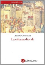 Alberto Grohmann. La città