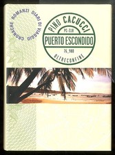 PUERTO ESCONDIDO  di CACUCCI PINO