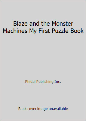 Blaze and the monster - and,