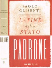 La fine dello Stato padrone. 