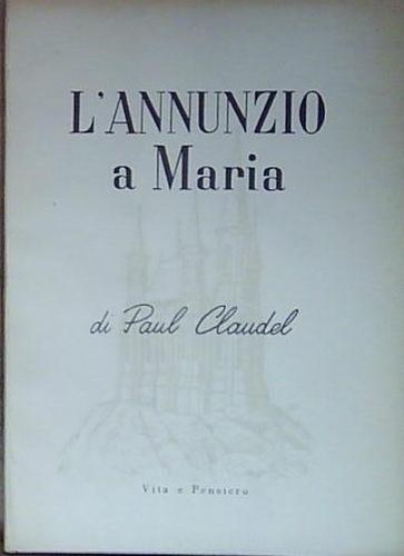 Paul claudel annunzio - claudel, l'annunzio