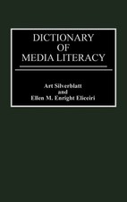 Dictionary of Media Literacy -