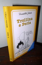 Donatella Ziliotto,TROLLINA E PERLA,1984 EL[per ragazzi,illustrazioni G.Nidasio