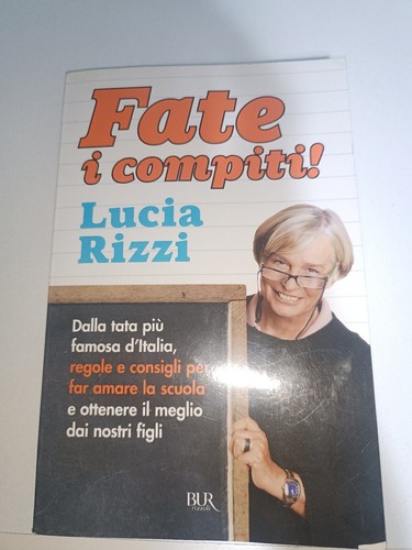 Fate compiti lucia rizzi - compiti!,