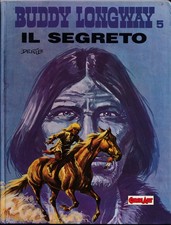 Buddy Longway 5: Il segreto -