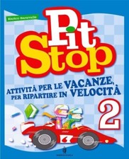 Pit stop 2 - ISBN: 9788829830695 - VOLUME IN REGALO