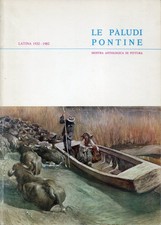 Le paludi pontine : Latina, 1932-1982 : mostra antologica di pittura : Latina, P