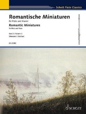 Romantische Miniaturen: Band 2. Flöte und Klavier. (Schott Flute Classics,  ...