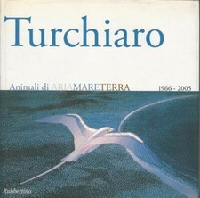 Aldo Turchiaro. Animali di