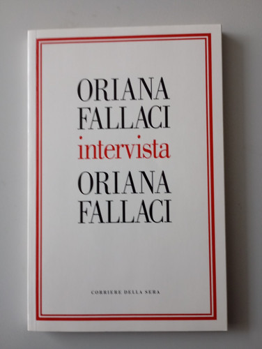 Oriana fallaci intervista - fallaci,