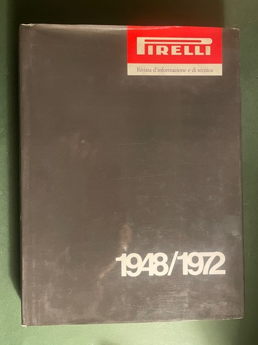 Pirelli 1948 1972 - pirelli, antologia