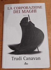libro romanzo la corporazione dei maghi trudi canavan 2010 nord