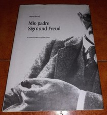 MARTIN FREUD MIO PADRE SIGMUND