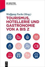 Tourismus, Hotellerie und