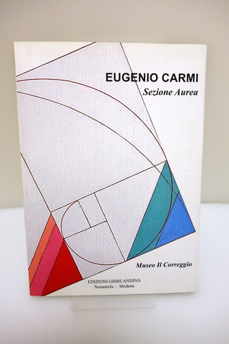 Eugenio carmi sezione aurea - carmi,