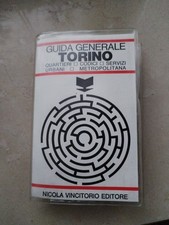 GUIDA GENERALE TORINO - TOPONOMASTICA E SERVIZI URBANI Nicola Vincitorio Editore