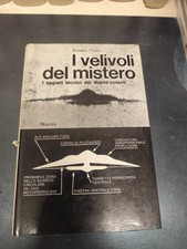 LIBRO I VELIVOLI DEL MISTERO SEGRETI DISCHI VOLANTI UFO VESCO MURSIA 1969 RIGIDA