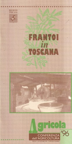 Brochure frantoi toscana - frantoi, in
