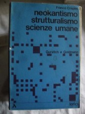 Crispini NEOKANTISMO STRUTTURALISMO SCIENZE UMANE Gurvitch e Goldmann ed. Lerici