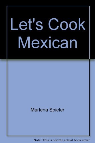 Let cook mexican marlena - cook,