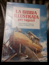 LA BIBBIA ILLUSTRATA PER RAGAZZI - Marjorie Newman Michael Codd - San Paolo 2000