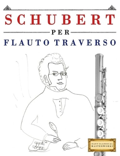 Schubert per flauto traverso - per,