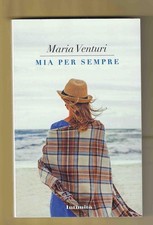 MARIA VENTURI - Mia per sempre