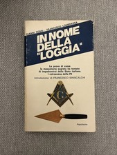G. Rossi e F. Lombrassa - IN NOME DELLA “LOGGIA“ - (Massoneria P2 Licio Gelli)