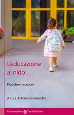 L'educazione al nido. Pratiche