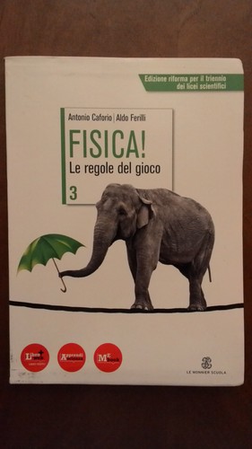 Fisica regole del gioco - "fisica, le