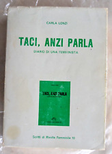 Carla Lonzi. Taci, anzi parla. Scritti di Rivolta Femminile. 1978. femminismo