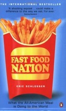 Fast Food Nation: What The