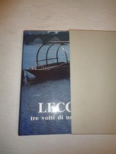 LECCO Tre volti di una città