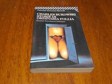 G86 - C. Bukowski - Storie di ordinaria follia - Feltrinelli 2001 