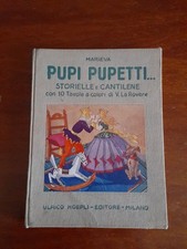 Vv) Marieva - Pupi e Pupette Storielle Cantilene - Hoepli Editore 1933