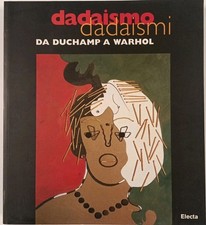 Dadaismo dadaismi Da Duchamp a
