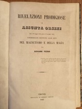 Rivelazioni prodigiose di Assunta Orsini magnetismo e magia 1862 libro antico