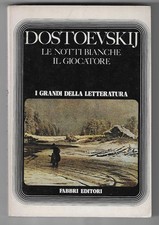 FEDOR DOSTOEVSKIJ - Le notti