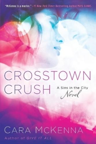 Cara mckenna crosstown crush - cara,