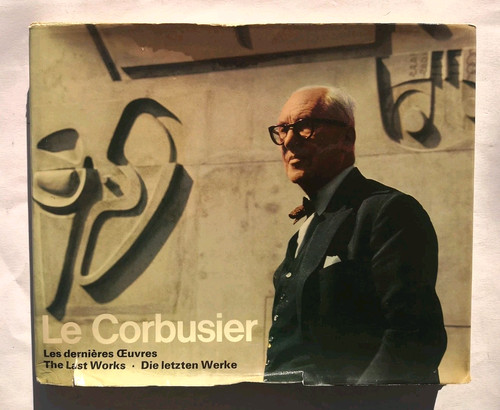 Corbusier les dernières - le,
