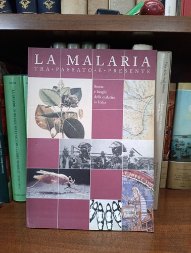 Malaria tra passato e - malaria,