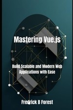 Mastering Vue.js Build