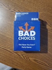 BAD CHOICES - The Have You