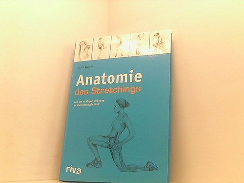 Anatomie des stretchings - des, stretchings:
