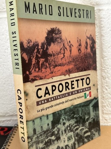 Caporetto una battaglia un - caporetto, e