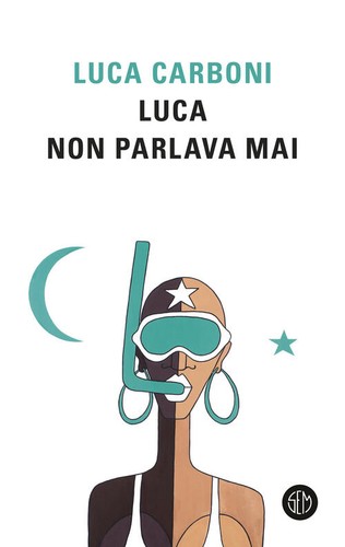 Luca non parlava mai - luca,
