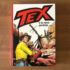 Claudio Nizzi & Claudio Villa - TEX E LA NAVE PERDUTA - Mondadori