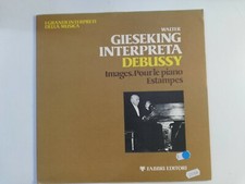VINILE 33 GIRI LP I grandi interpreti della musica,  WALTER GIESEKING "Debussy" 